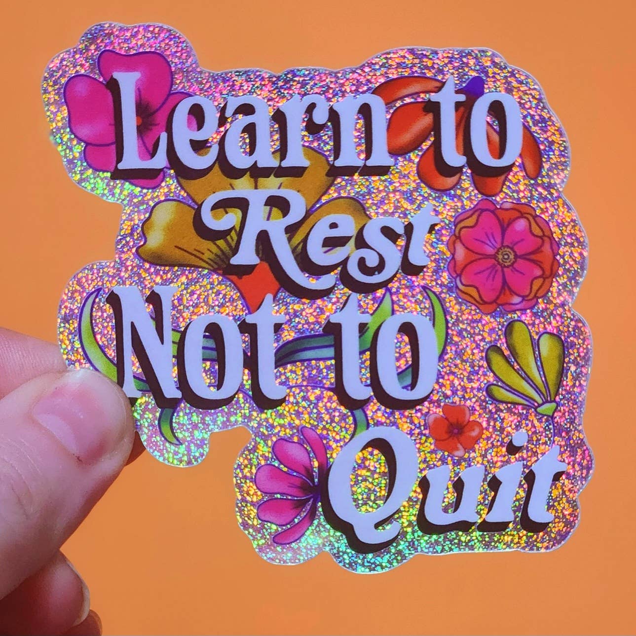 Learn To Rest Not Quit Sticker
