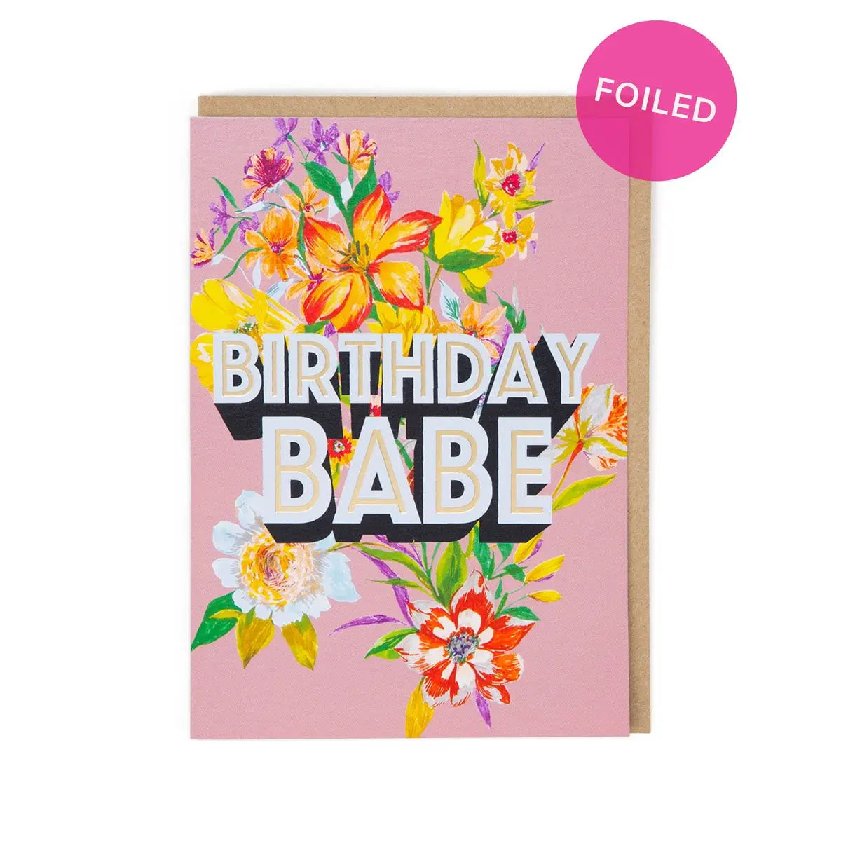 Load image into Gallery viewer, Birthday Babe Foiled Greeting Card

