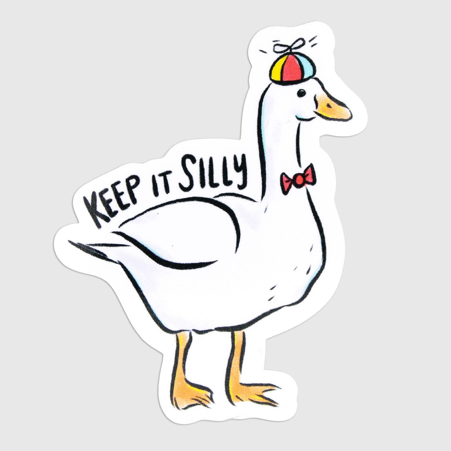 Keep It Silly Goose Sticker