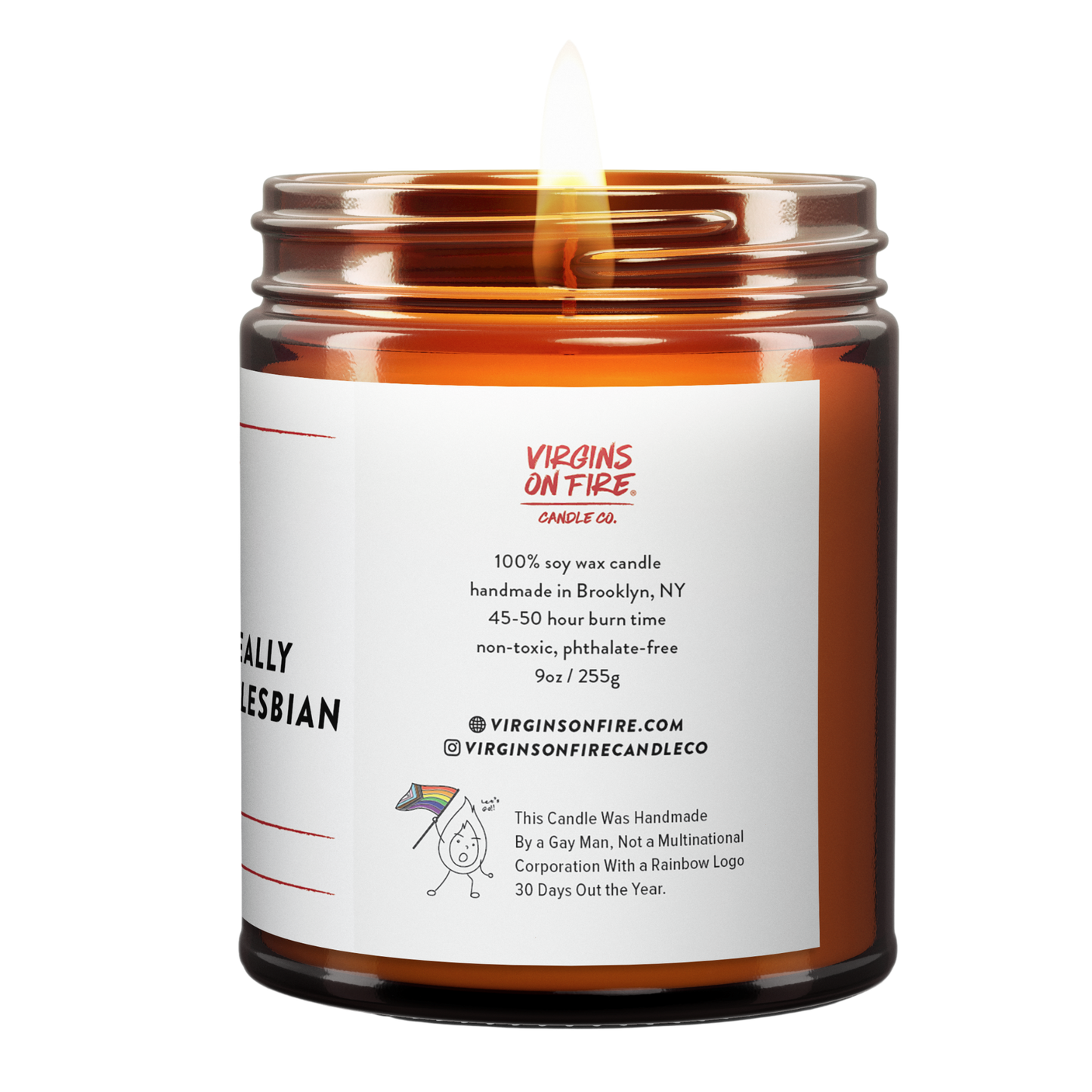 Just A Really Intense Lesbian Energy Soy Candle