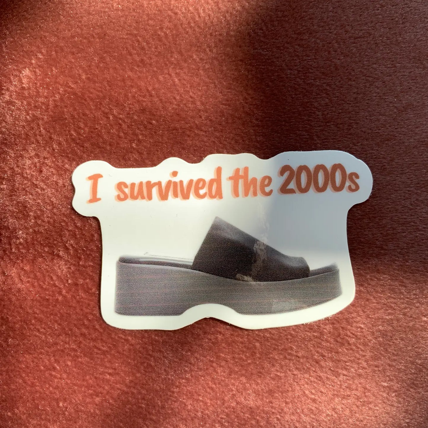 I Survived the 2000s Sticker