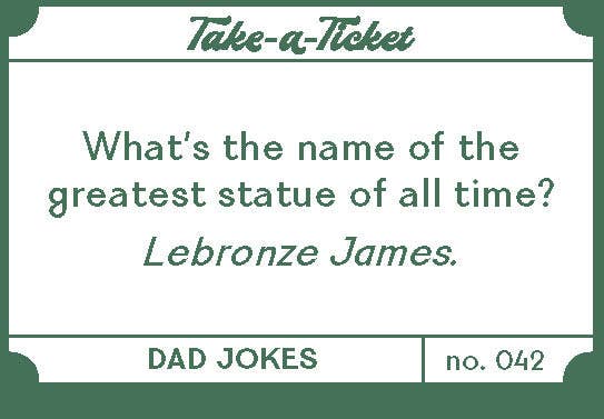 Take-a-Ticket: Dad Jokes- 200 Tear-Off Prompts