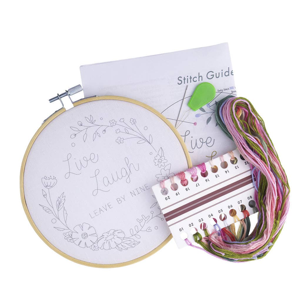 Live Laugh Leave By Nine Embroidery Kit