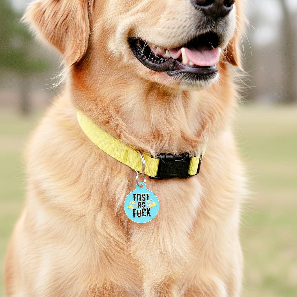 Fast as Fuck Pet Tag