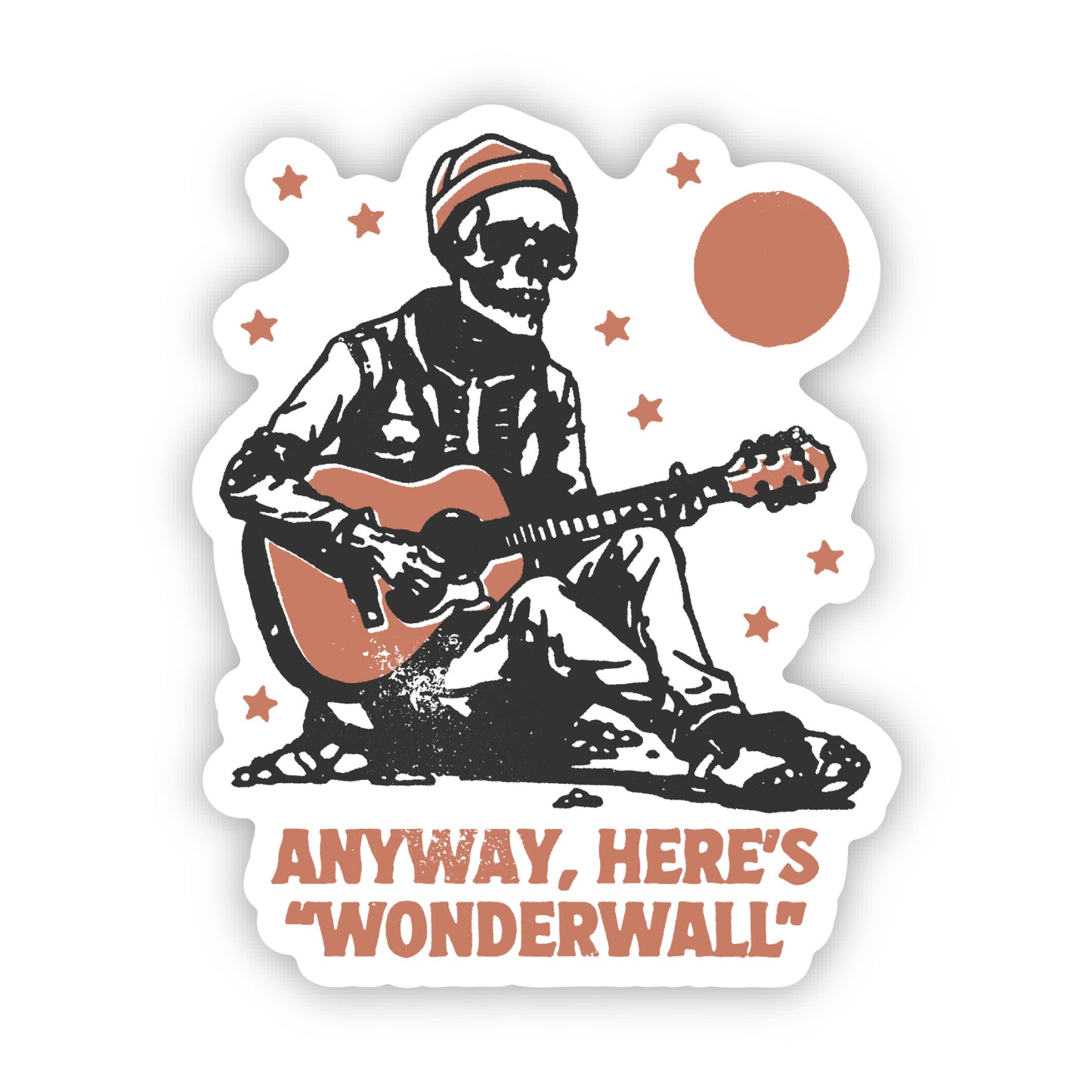 Anyway, Here's Wonderwall Sticker