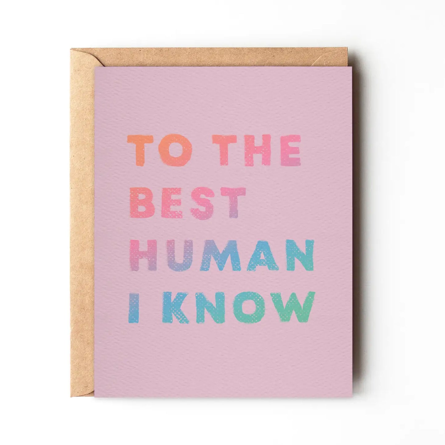 Load image into Gallery viewer, To The Best Human I Know Card
