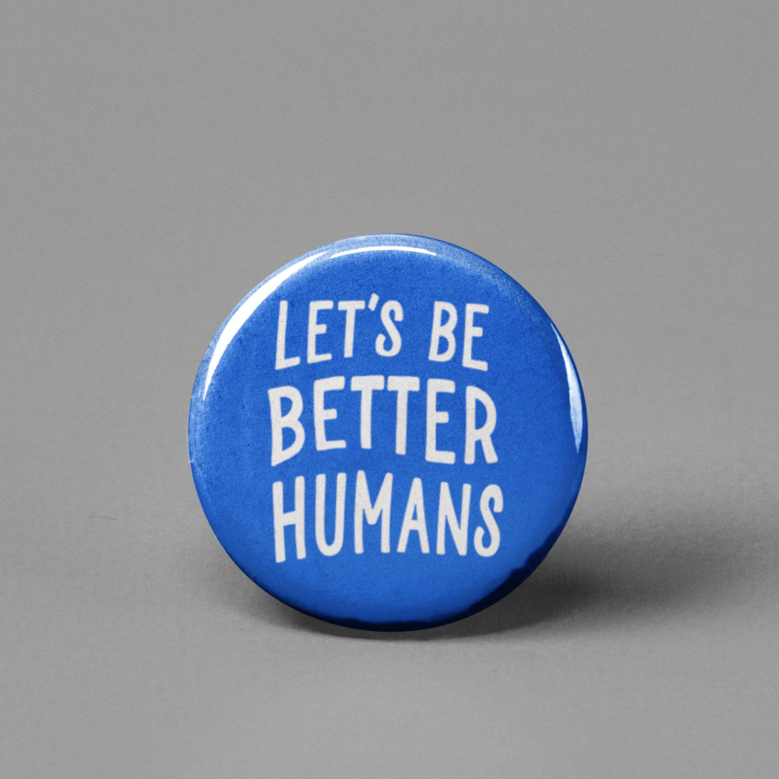 Multiply Humans Button Pins & Buttons โ Page 2 โ Hilarious Humanitarian