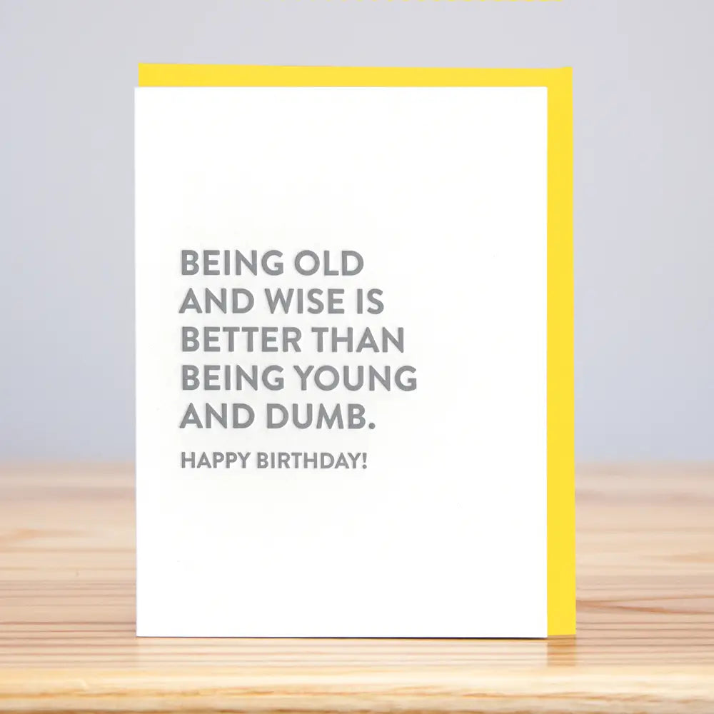 Old & Wise Birthday Card