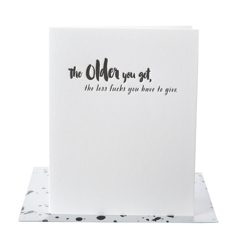 The Older You Get Birthday Card