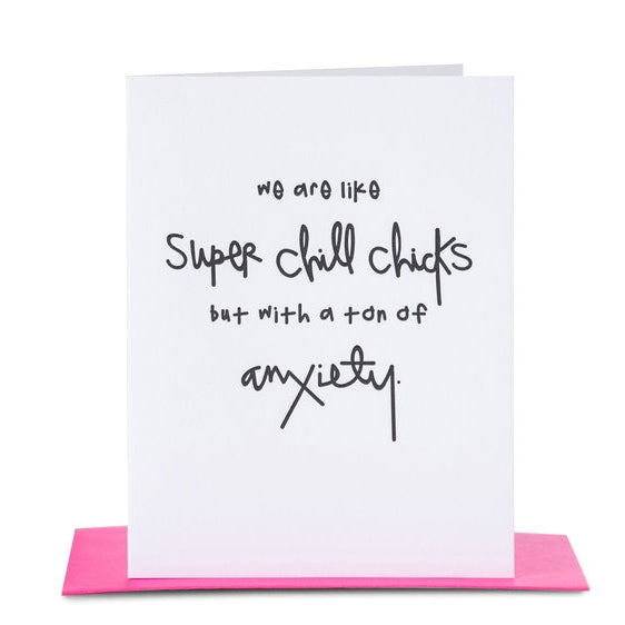 Super Chill Chicks Card