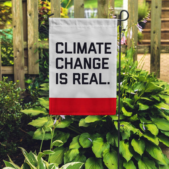Load image into Gallery viewer, Climate Change Is Real Garden Flag
