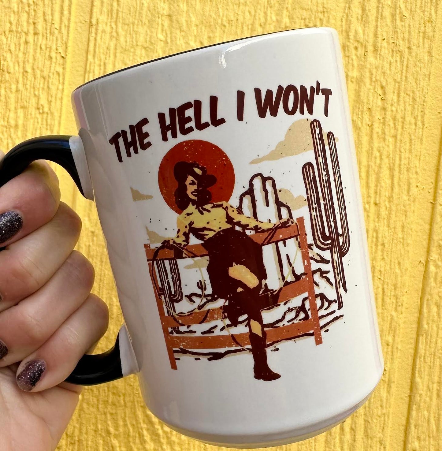 Load image into Gallery viewer, The Hell I Won&amp;#39;t 15 oz Mug
