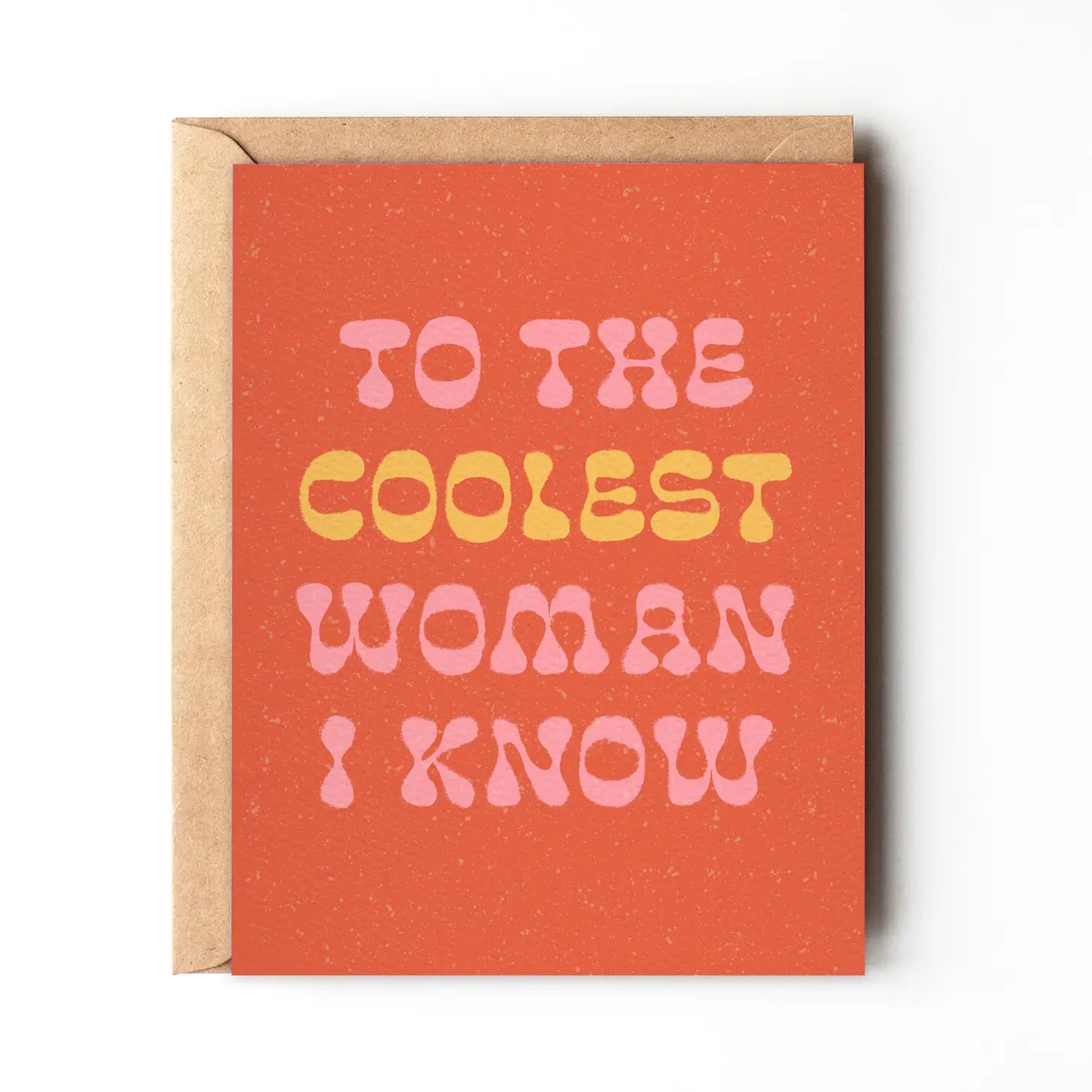 Load image into Gallery viewer, To The Coolest Woman I Know Card
