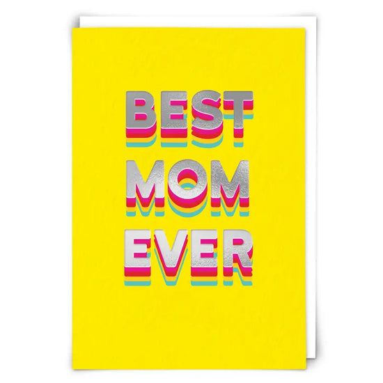 Load image into Gallery viewer, Best Mom Ever Card
