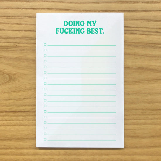 Doing My Fucking Best - Checklist Notepad