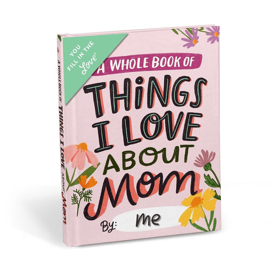 About Mom Fill in the Love Journal