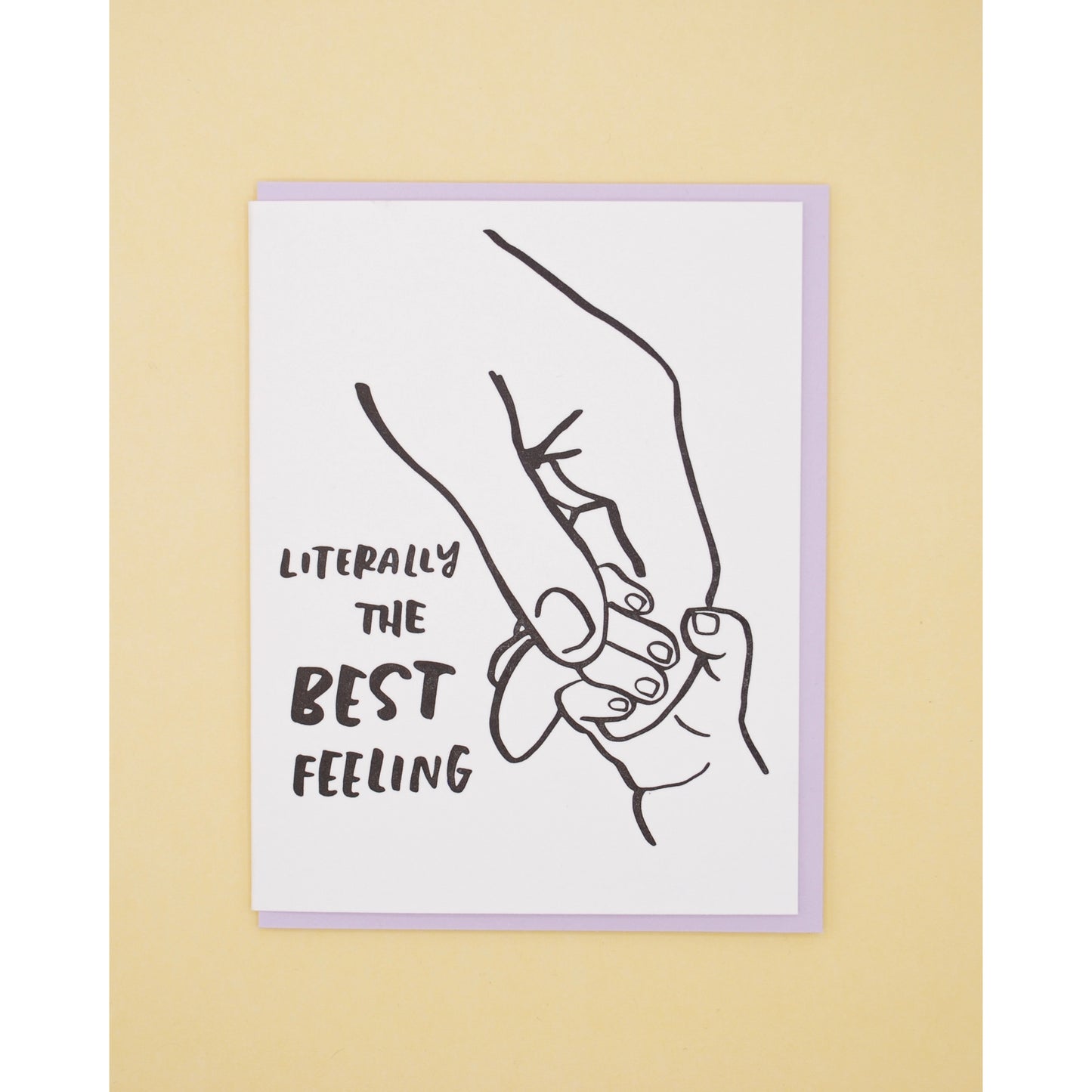 Literally The Best Feeling Card