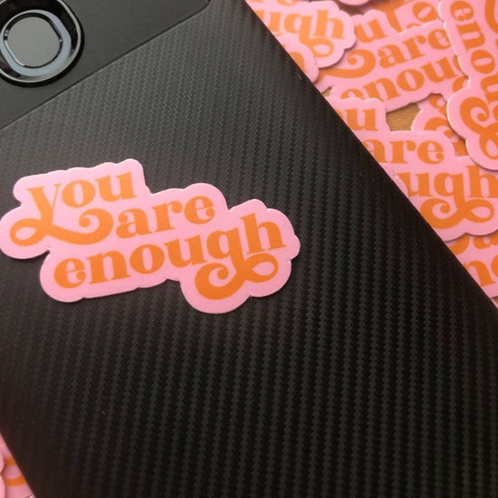You Are Enough (Red & Pink) Sticker