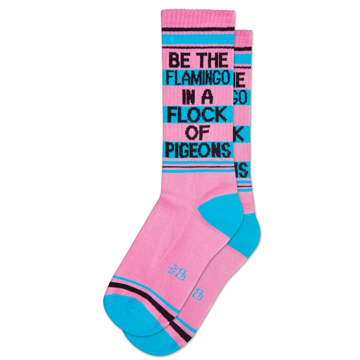 Be The Flamingo In A Flock of Pigeons Socks