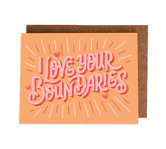 I Love Your Boundaries - Healthy Love Valentines Card