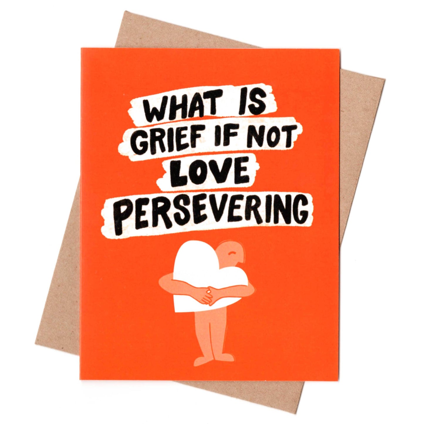 Love Persevering Sympathy Card