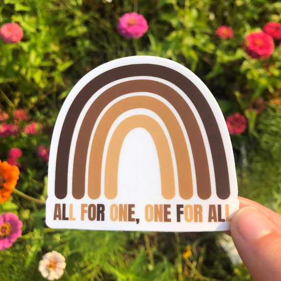 All For One & One For All Sticker