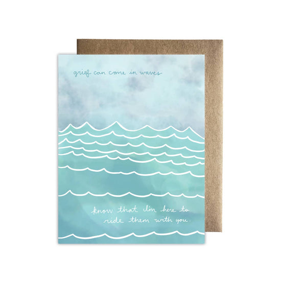 Grief Comes In Waves Card