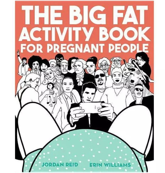 Load image into Gallery viewer, The Big Fat Activity Book For Pregnant People - 176 pages

