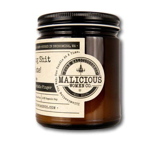 Stop Doing Shit You Hate! Soy Candle