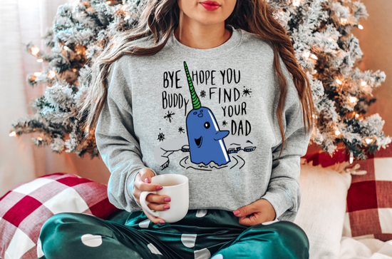 Bye Buddy Unisex Sweatshirt (6 colors available)