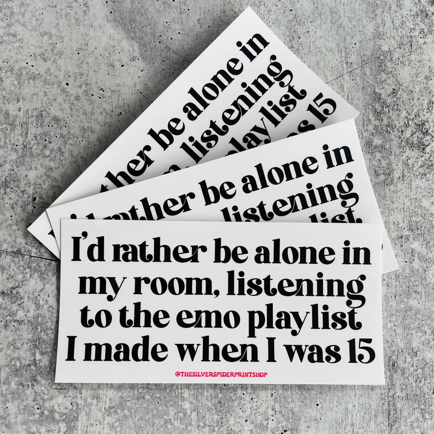 Rather Be Alone Listening To Emo Playlist Bumper Sticker