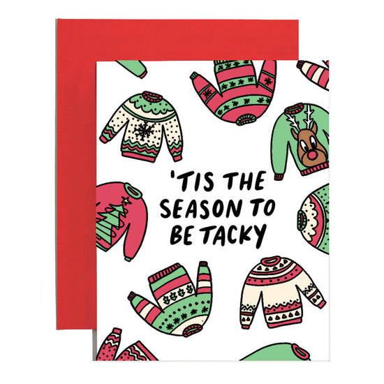 Tis The Season To Be Tacky (Sweater) Card