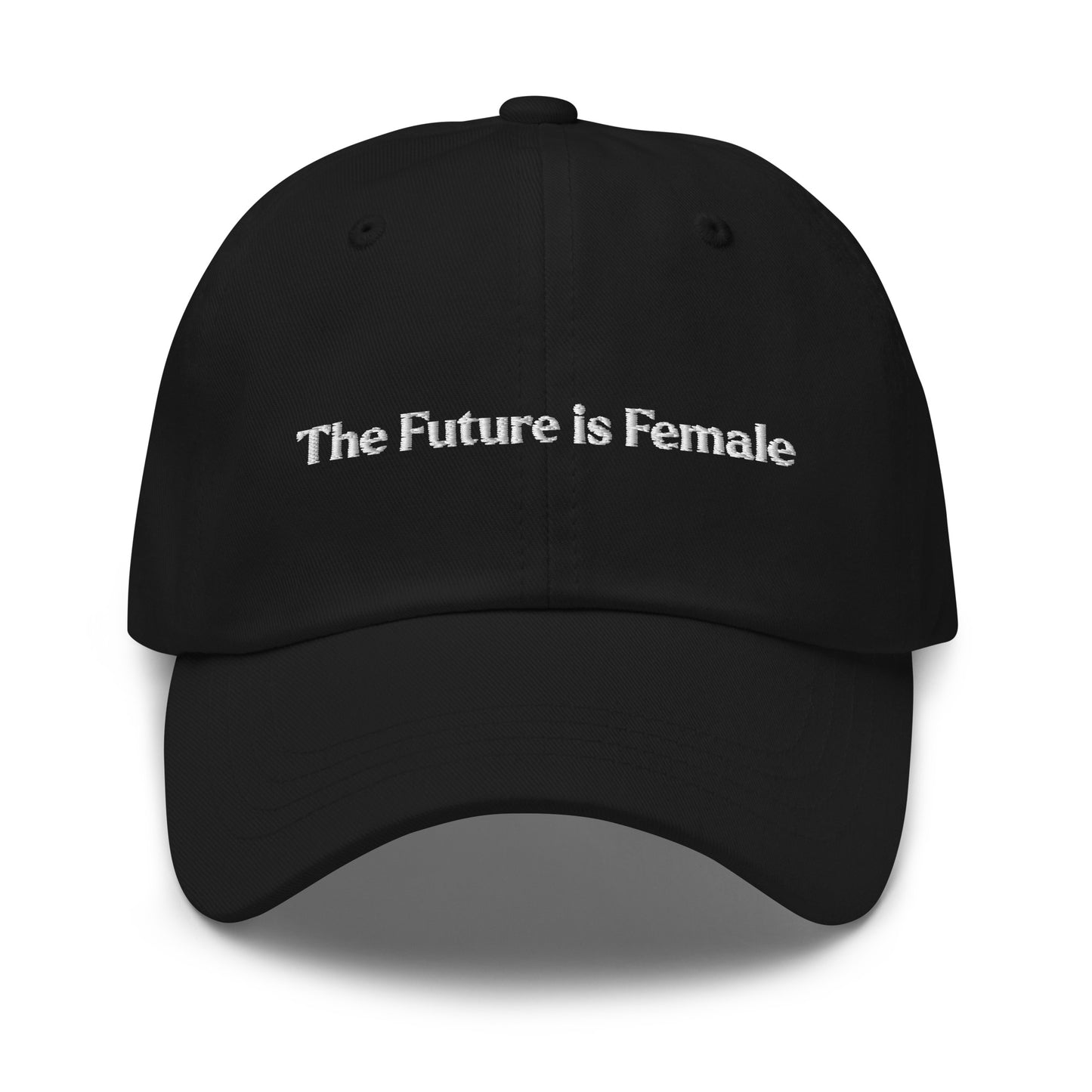 The Future Is Female Embroidered Dad Hat