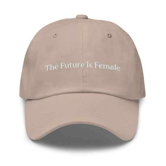 The Future Is Female Embroidered Dad Hat