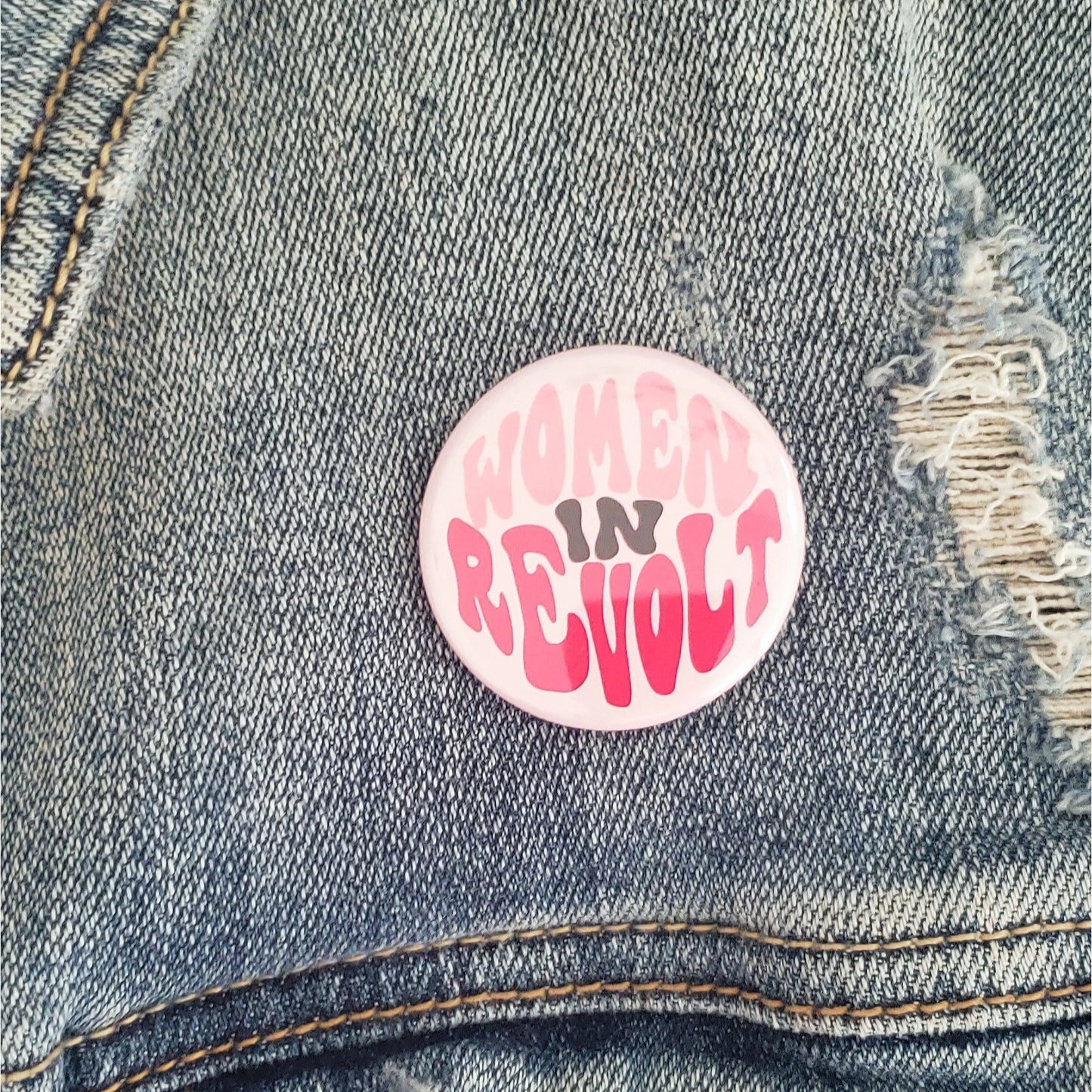 Women In Revolt Button