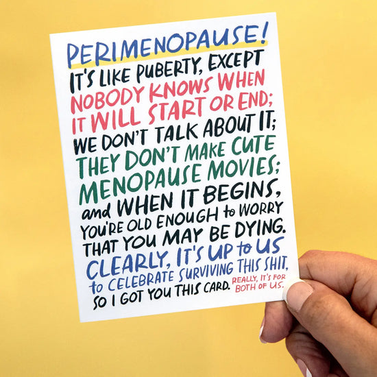 Perimenopause! It's Like Puberty, Except...Card