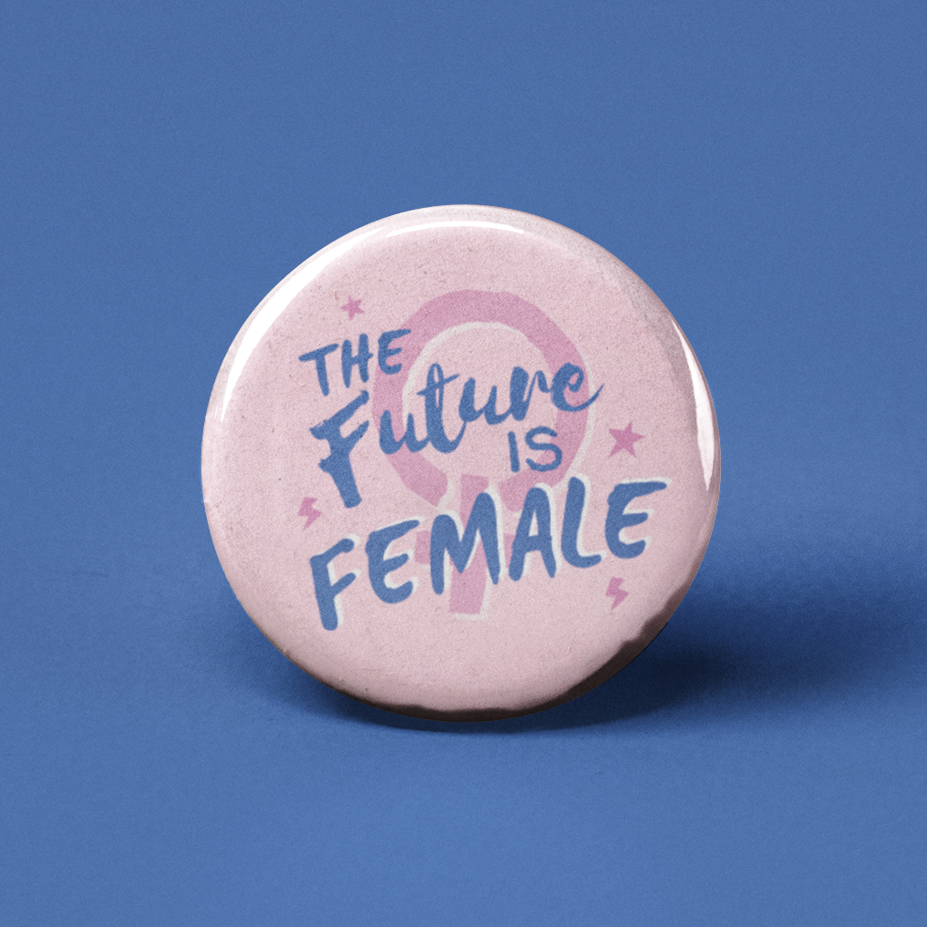 Future is Female Button