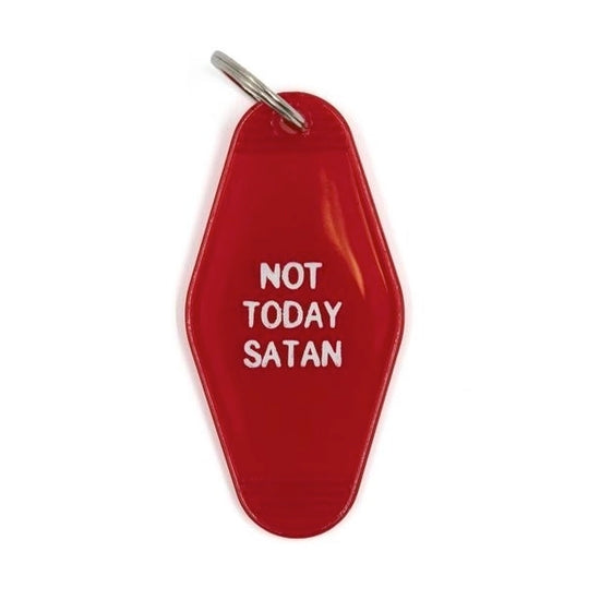 Not Today Satan Motel Keychain