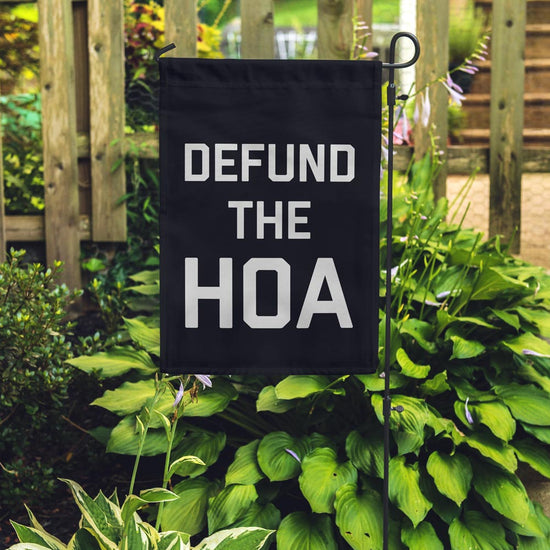 Load image into Gallery viewer, Defund the HOA Garden Flag
