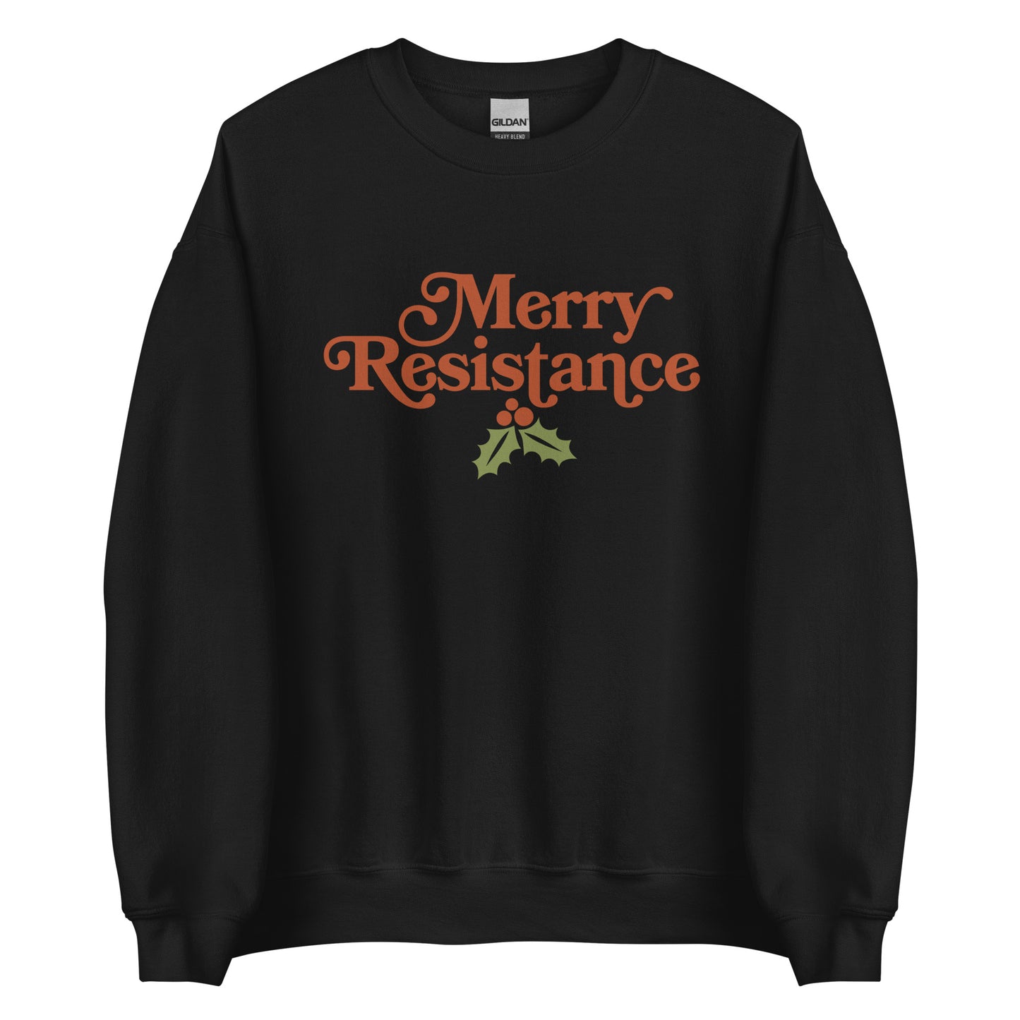 Merry Resistance Unisex Sweatshirt