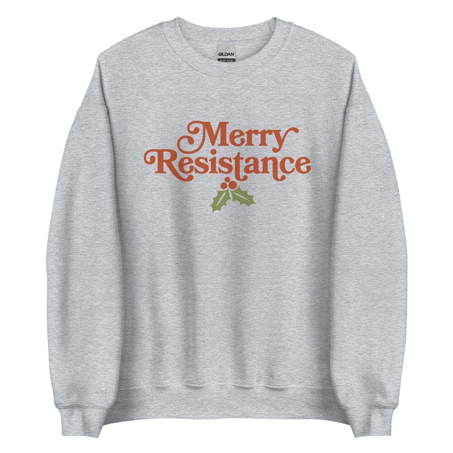Merry Resistance Unisex Sweatshirt