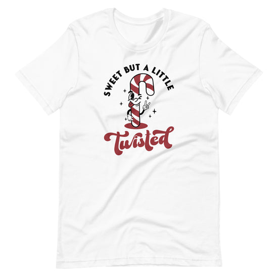 Sweet But A Little Twisted Unisex Tee